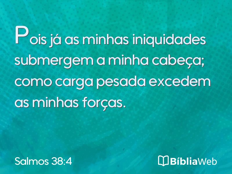 Salmos 38:4 em imagem para compartilhar