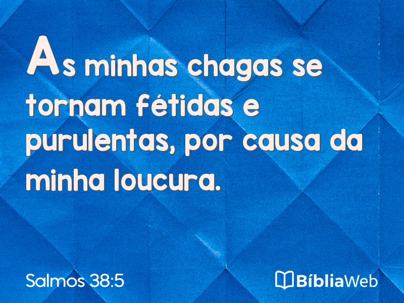 Salmos 38:5 em imagem para compartilhar