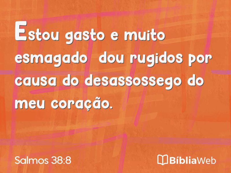 Salmos 38:8 em imagem para compartilhar