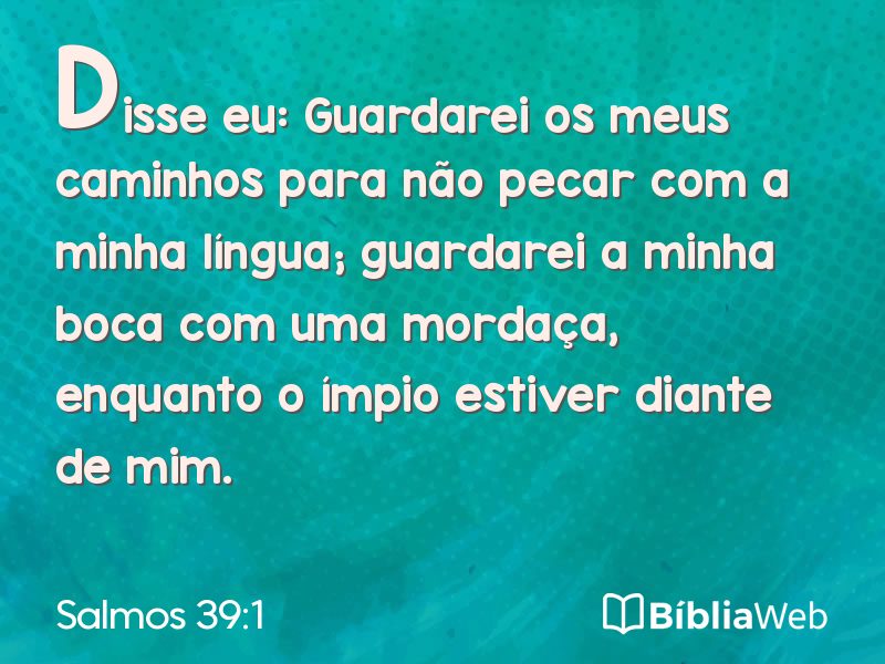 Salmos 39:1 em imagem para compartilhar