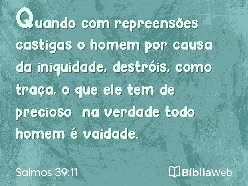 Salmos 39:11 em imagem para compartilhar