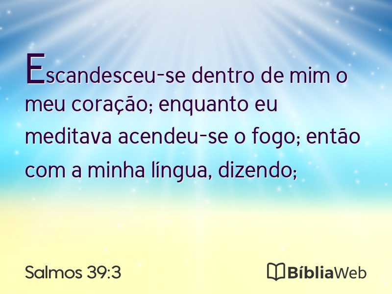 Salmos 39:3 em imagem para compartilhar