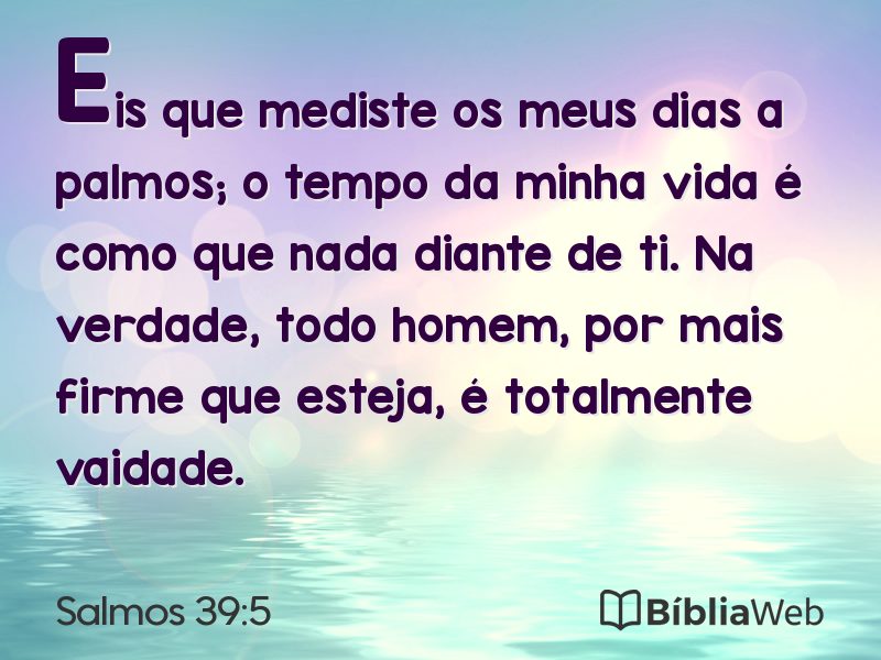 Salmos 39:5 em imagem para compartilhar