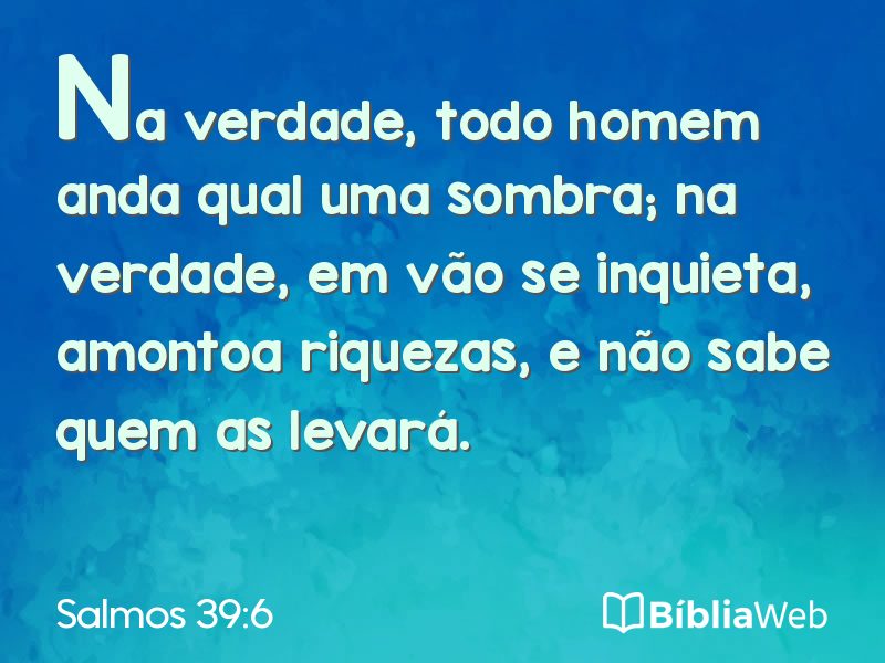 Salmos 39:6 em imagem para compartilhar