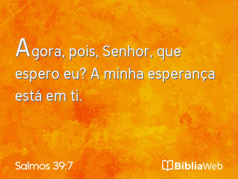 Salmos 39:7 em imagem para compartilhar