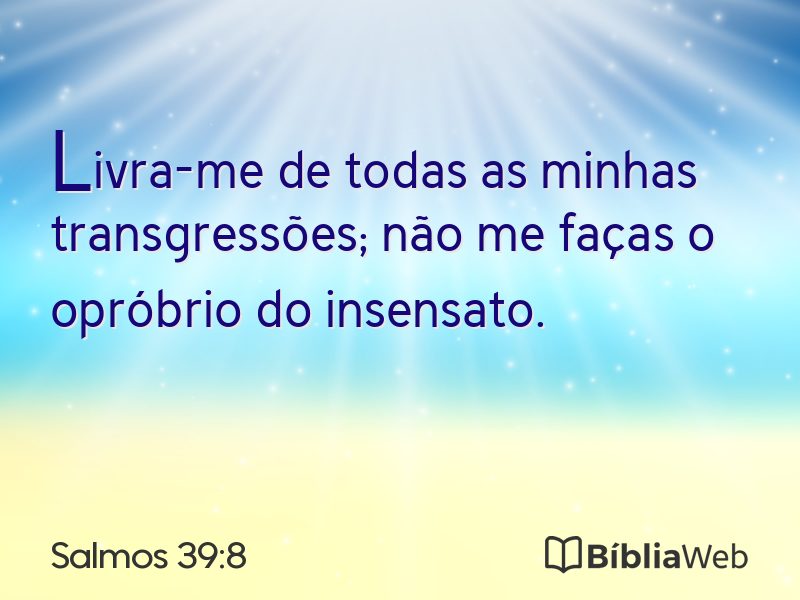 Salmos 39:8 em imagem para compartilhar