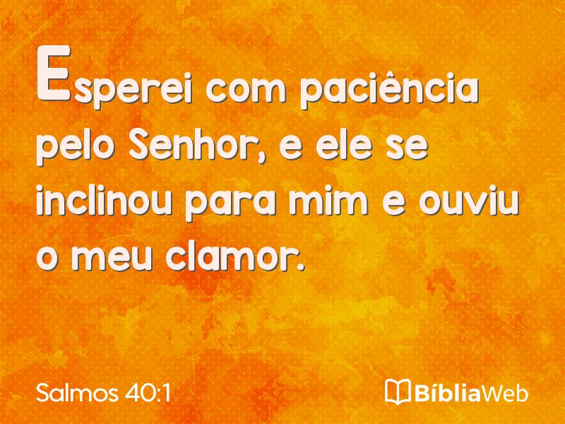 Salmos 40:1 em imagem para compartilhar