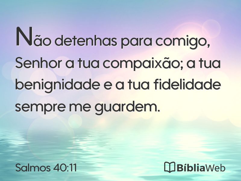 Salmos 40:11 em imagem para compartilhar