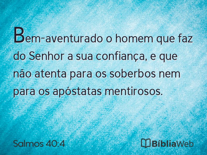 Salmos 40:4 em imagem para compartilhar
