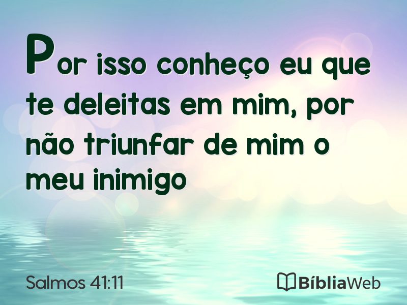 Salmos 41:11 em imagem para compartilhar