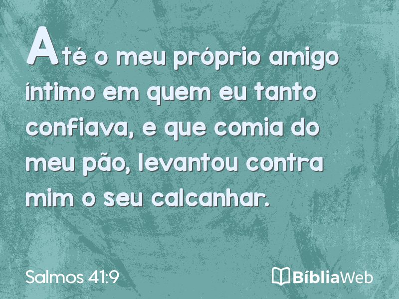 Salmos 41:9 em imagem para compartilhar
