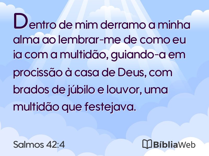 Salmos 42:4 em imagem para compartilhar