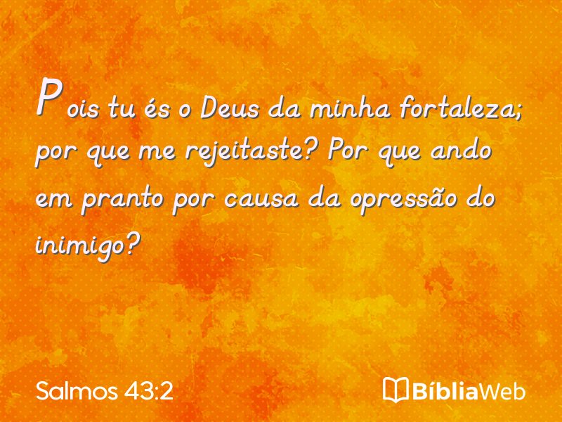 Salmos 43:2 em imagem para compartilhar