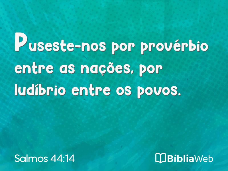Salmos 44:14 em imagem para compartilhar