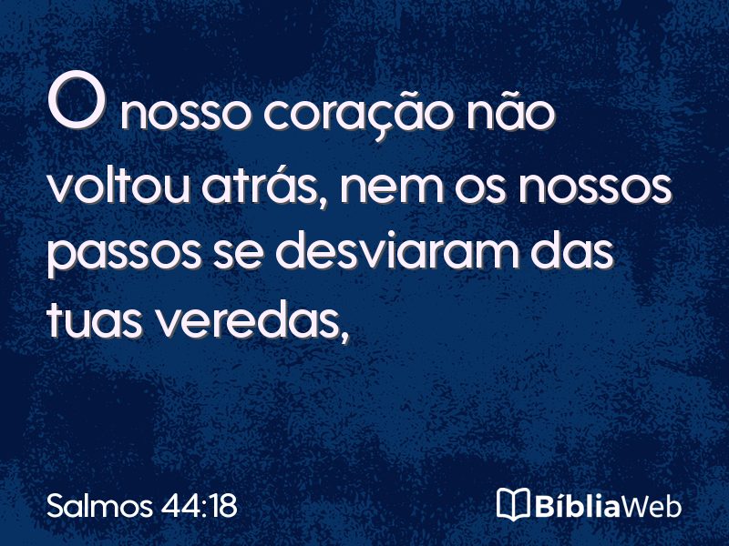 Salmos 44:18 em imagem para compartilhar