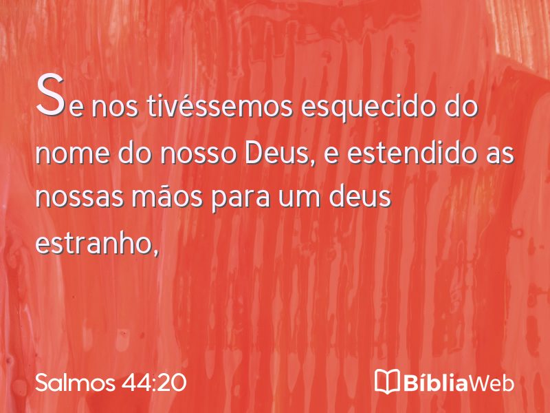 Salmos 44:20 em imagem para compartilhar