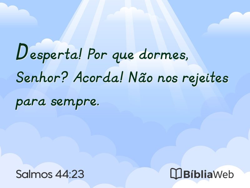 Salmos 44:23 em imagem para compartilhar