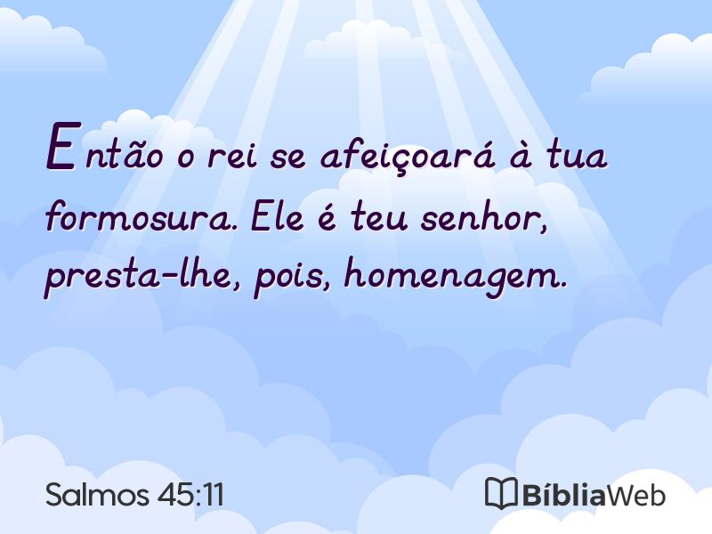 Salmos 45:11 em imagem para compartilhar