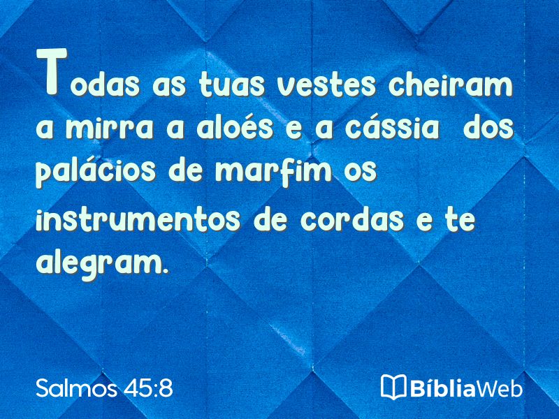 Salmos 45:8 em imagem para compartilhar