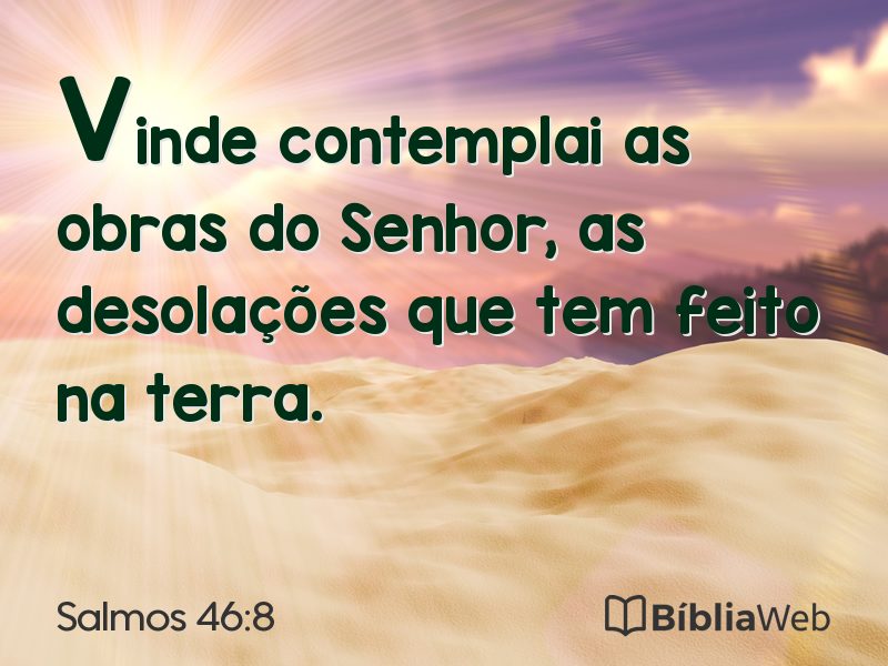 Salmos 46:8 em imagem para compartilhar