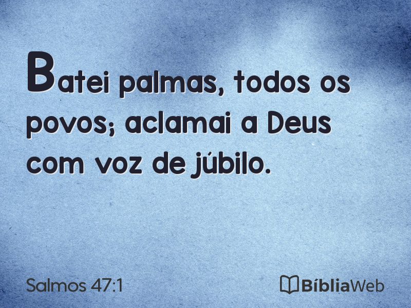 Salmos 47:1 em imagem para compartilhar