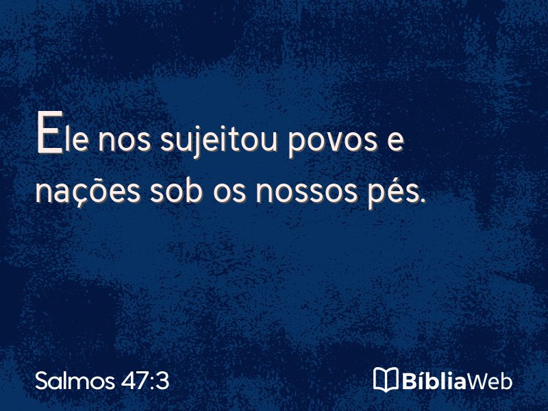 Salmos 47:3 em imagem para compartilhar
