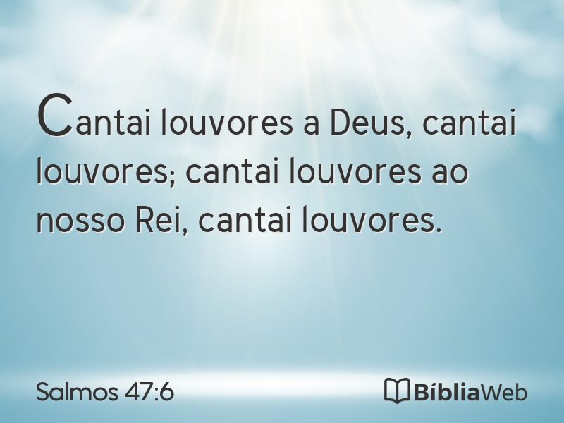 Salmos 47:6 em imagem para compartilhar