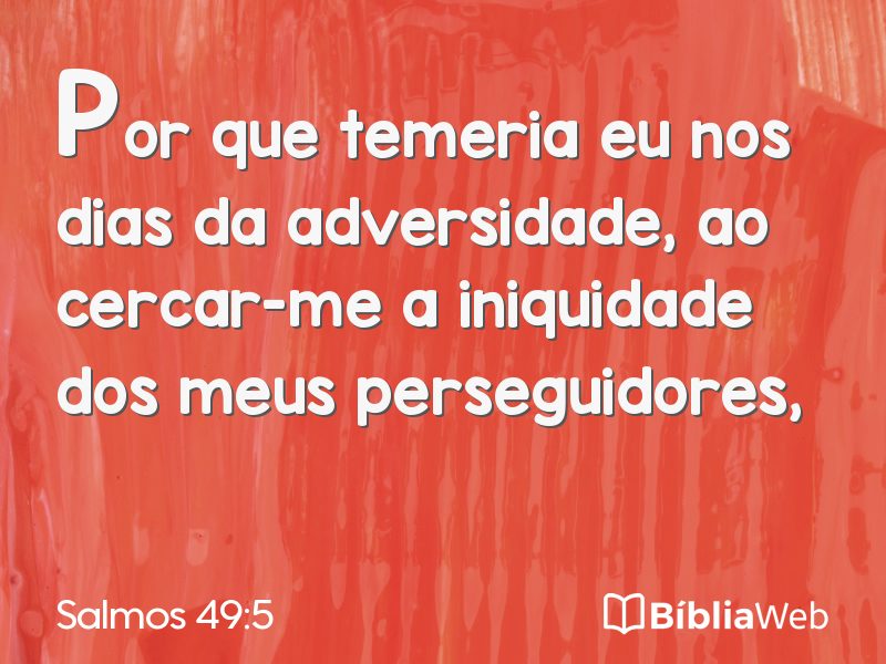 Salmos 49:5 em imagem para compartilhar