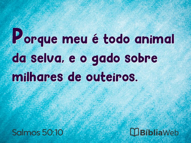 Salmos 50:10 em imagem para compartilhar