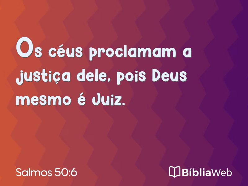 Salmos 50:6 em imagem para compartilhar