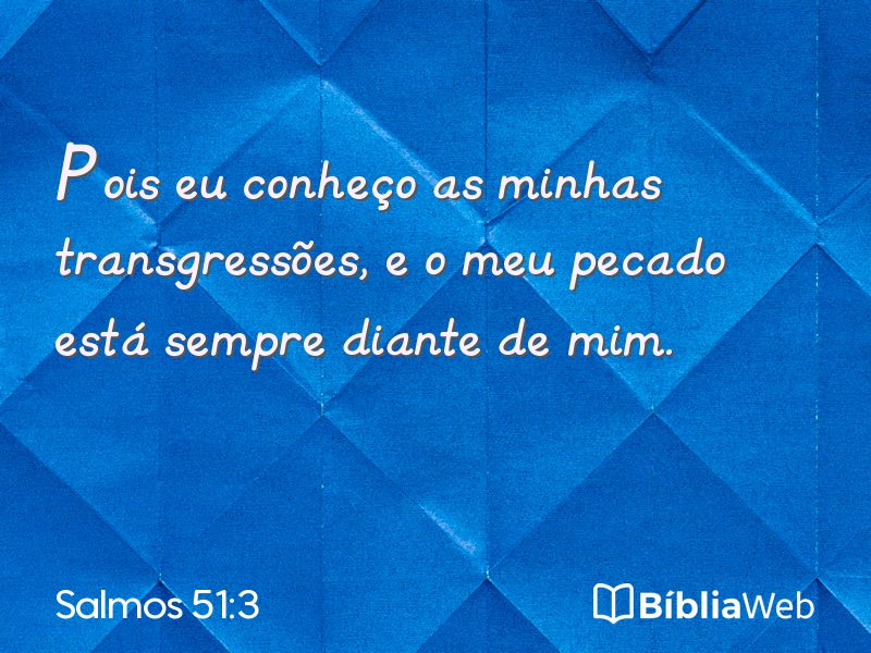 Salmos 51:3 em imagem para compartilhar