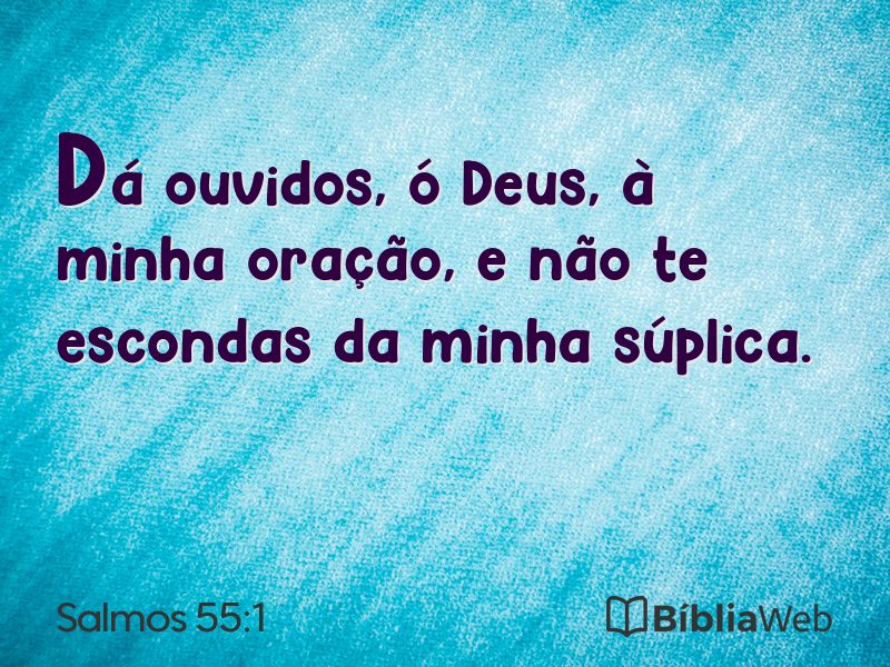 Salmos 55:1 em imagem para compartilhar
