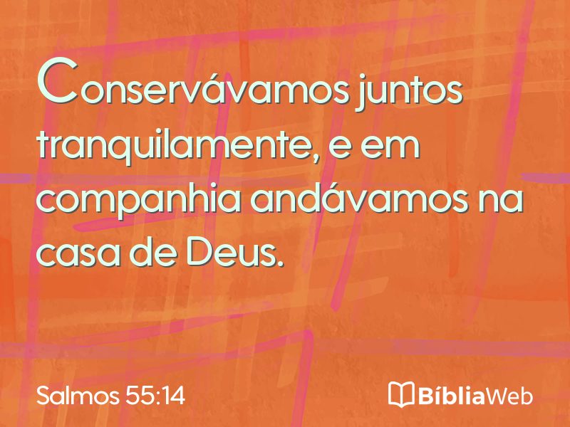 Salmos 55:14 em imagem para compartilhar