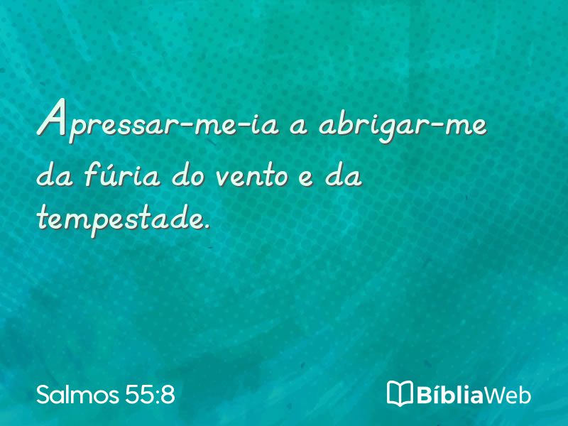 Salmos 55:8 em imagem para compartilhar