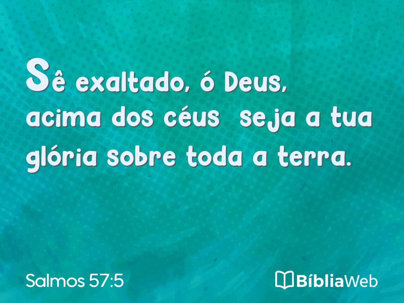 Salmos 57:5 em imagem para compartilhar