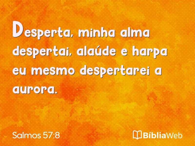 Salmos 57:8 em imagem para compartilhar