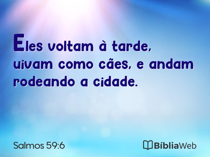 Salmos 59:6 em imagem para compartilhar