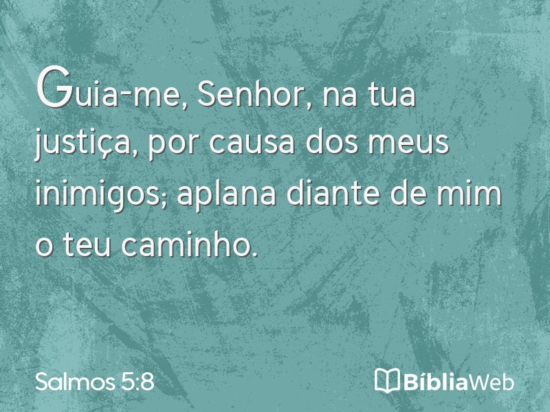 Salmos 5:8 em imagem para compartilhar