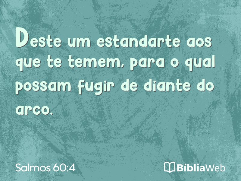 Salmos 60:4 em imagem para compartilhar