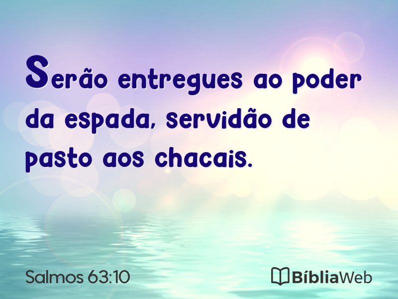 Salmos 63:10 em imagem para compartilhar