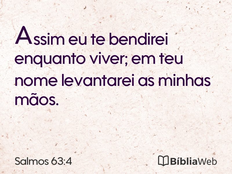Salmos 63:4 em imagem para compartilhar