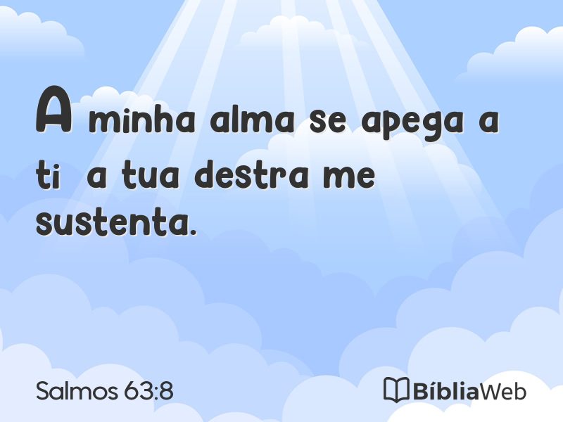 Salmos 63:8 em imagem para compartilhar