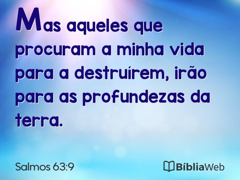 Salmos 63:9 em imagem para compartilhar