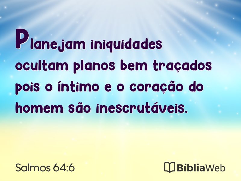 Salmos 64:6 em imagem para compartilhar