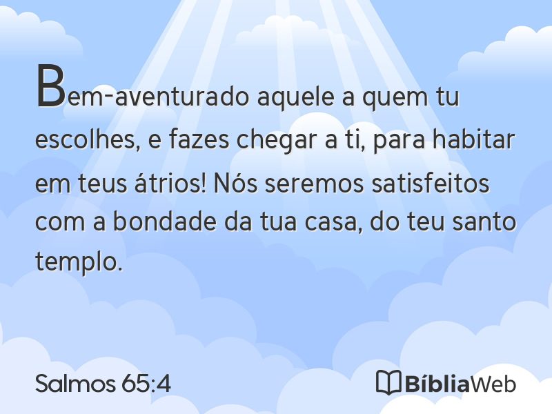 Salmos 65:4 em imagem para compartilhar