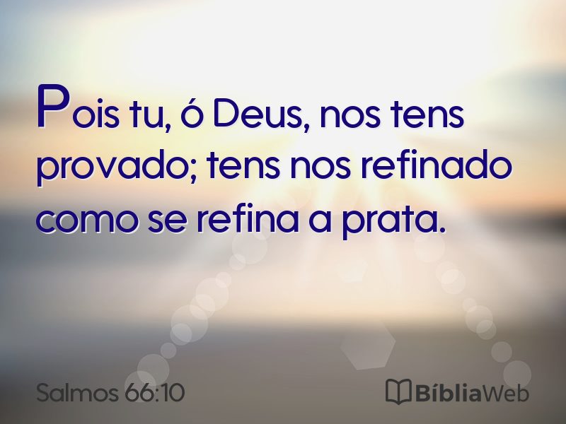 Salmos 66:10 em imagem para compartilhar