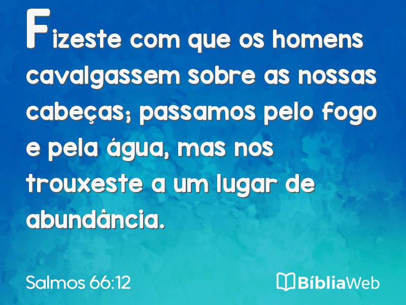 Salmos 66:12 em imagem para compartilhar