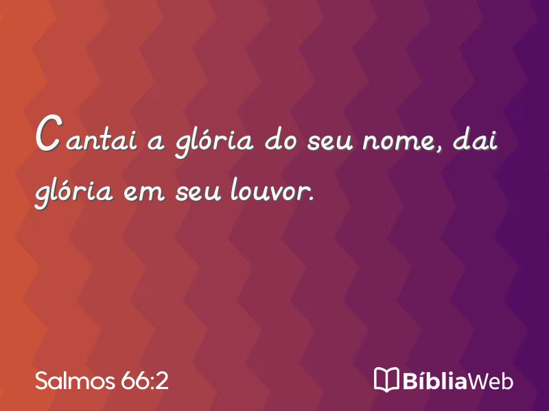Salmos 66:2 em imagem para compartilhar