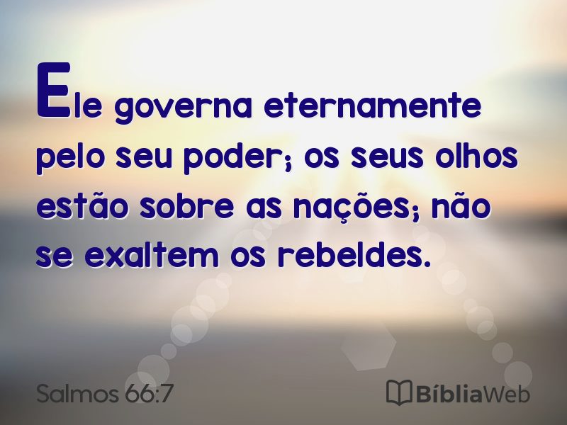 Salmos 66:7 em imagem para compartilhar