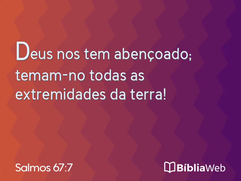 Salmos 67:7 em imagem para compartilhar